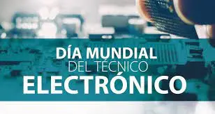 Día Internacional del Técnico Electrónico