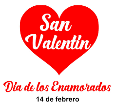 Día de los Enamorados o Día de San Valentín