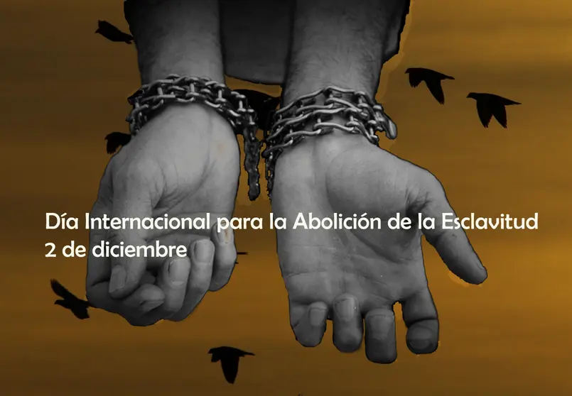 Día Internacional de la Abolición de la Esclavitud