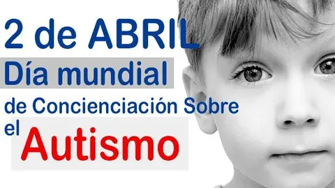 Día Mundial de Concienciación sobre el Autismo
