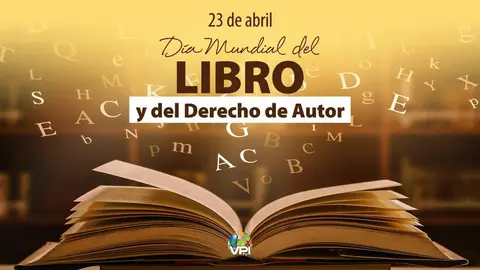 D&iacute;a Mundial del Libro y de los Derechos de Autor